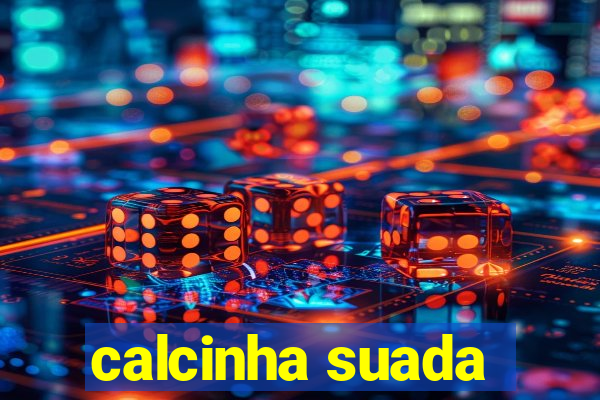 calcinha suada